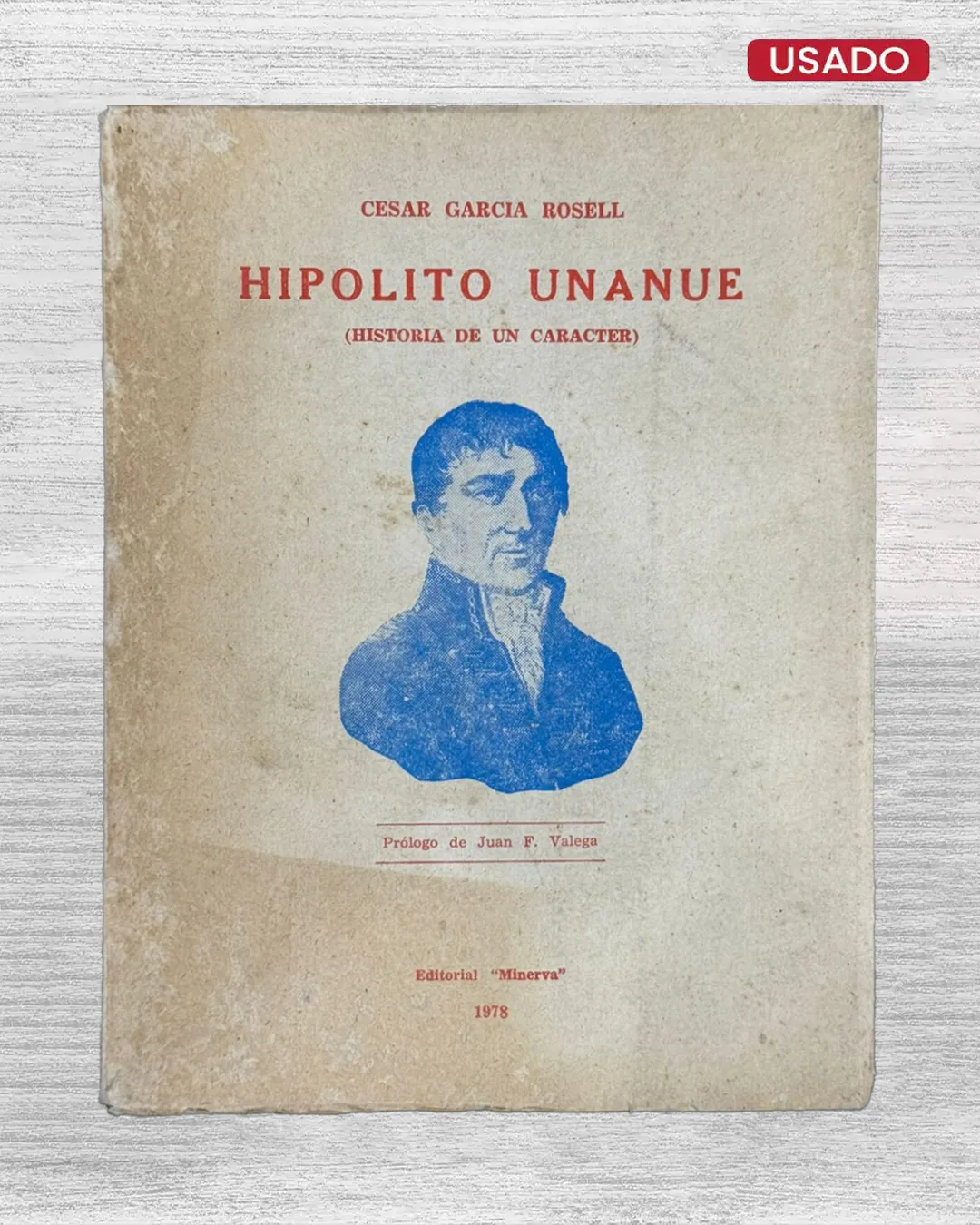 HIPÓLITO UNANUE (HISTORIA DE UN CARÁCTER)