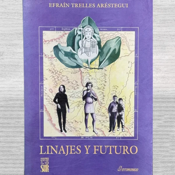 LINAJES Y FUTURO (VIENE CON FIRMA DEL AUTOR)