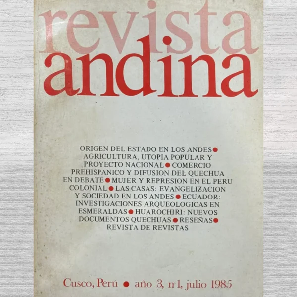 REVISTA ANDINA – AÑO 3, N° 1, JULIO 1985