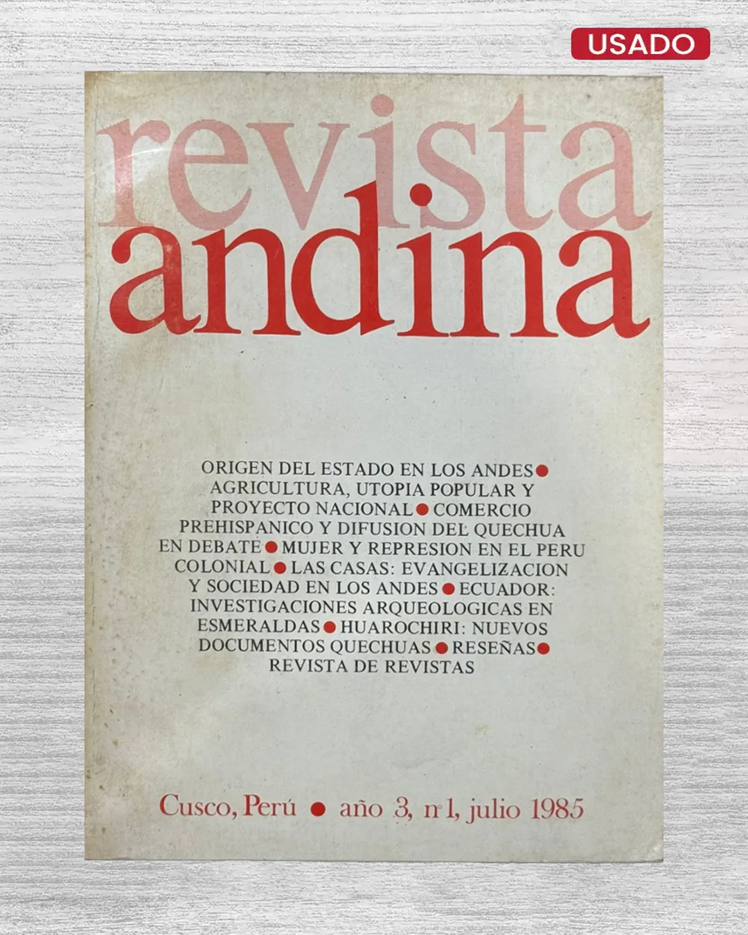 REVISTA ANDINA – AÑO 3, N° 1, JULIO 1985