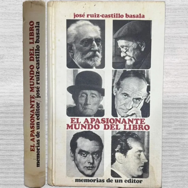 EL APASIONANTE MUNDO DEL LIBRO (MEMORIAS DE UN EDITOR)