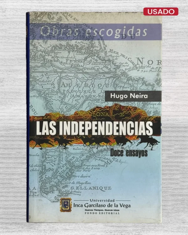 LAS INDEPENDENCIAS (DOCE ENSAYOS)