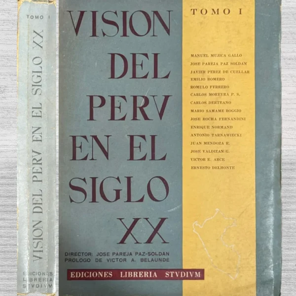 VISION DEL PERU EN EL SIGLO XX. TOMO I