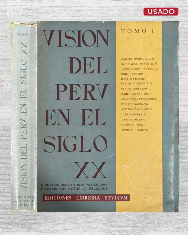 VISION DEL PERU EN EL SIGLO XX. TOMO I