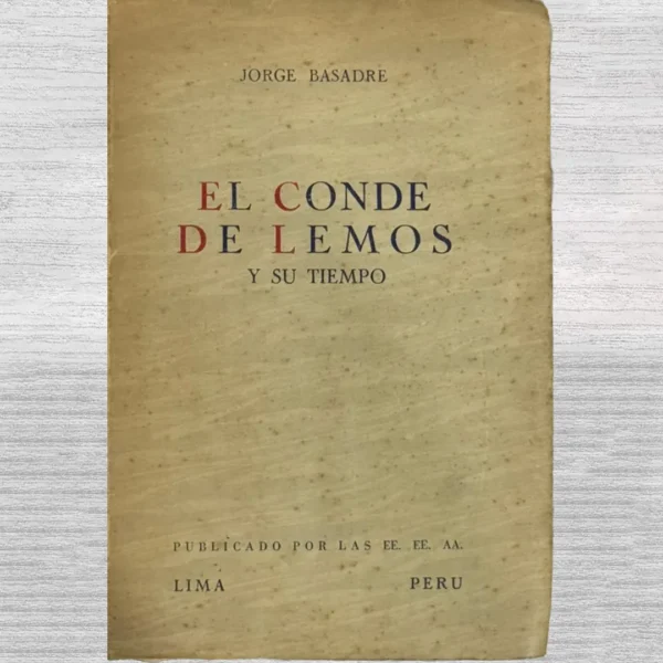 EL CONDE DE LEMOS Y SU TIEMPO