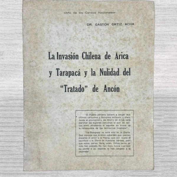 LA INVASIÓN CHILENA DE ARICA Y TARAPACÁ Y LA NULIDAD DEL ‘TRATADO’ DE ANCÓN