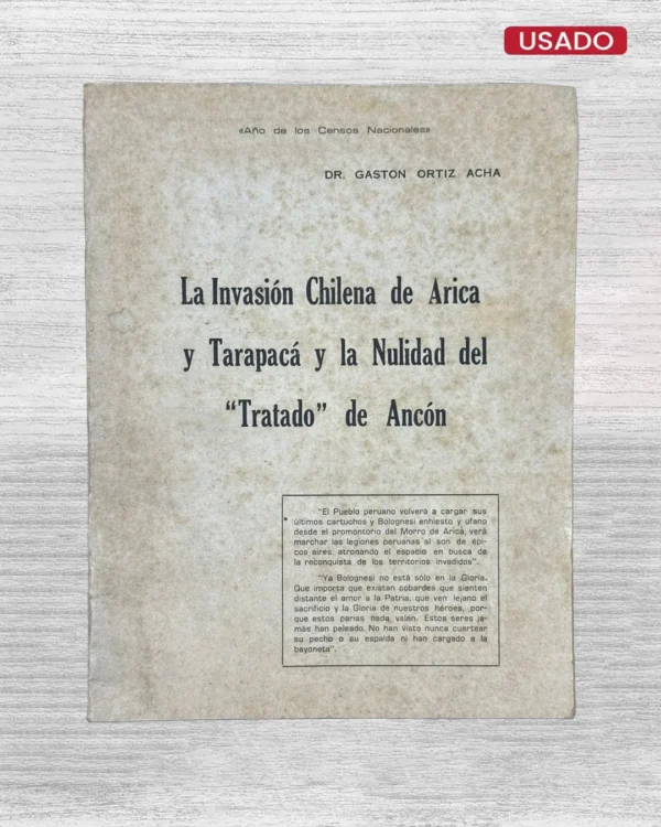 LA INVASIÓN CHILENA DE ARICA Y TARAPACÁ Y LA NULIDAD DEL ‘TRATADO’ DE ANCÓN