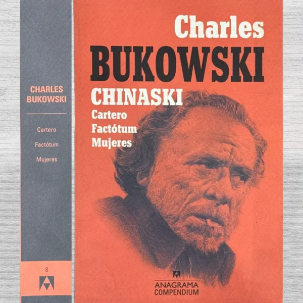 CHARLES BUKOWSKI: CARTERO / FACTOTUM / MUJERES