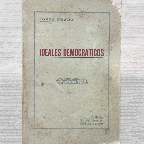 IDEALES DEMOCRÁTICOS