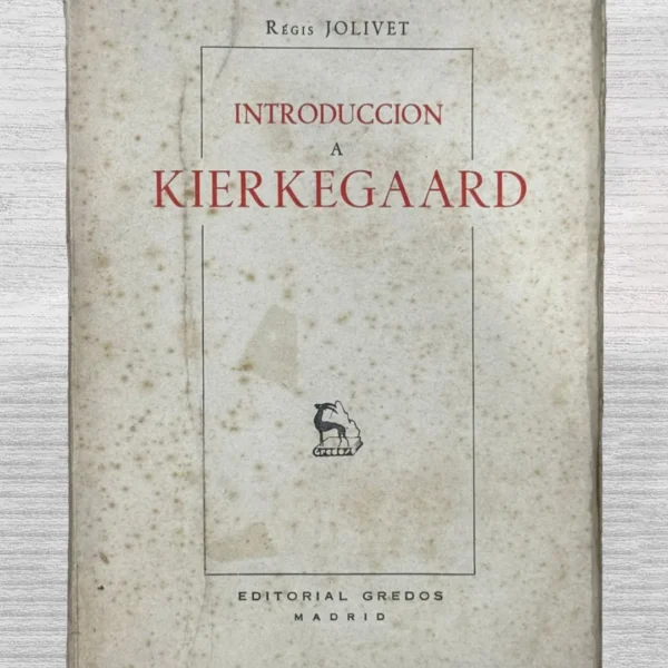 INTRODUCCIÓN A KIERKEGAARD