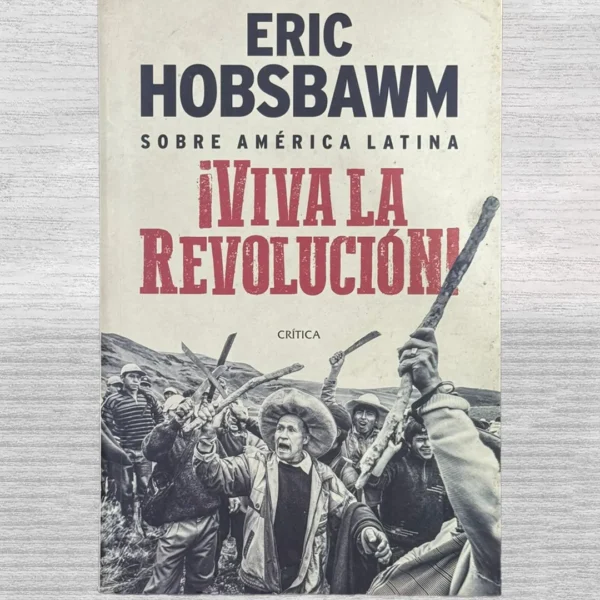 ¡VIVA LA REVOLUCIÓN!