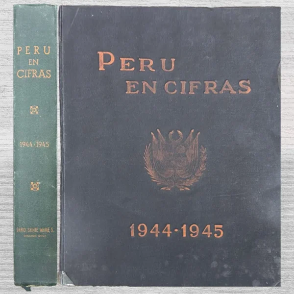 PERÚ EN CIFRAS (1944 – 1945)