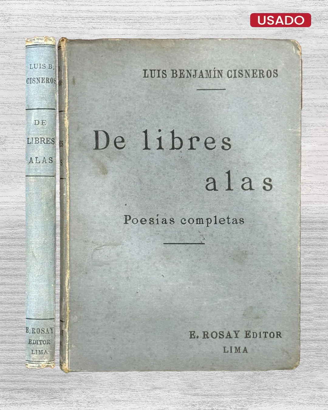 DE LIBRES ALAS (POESÍAS COMPLETAS)