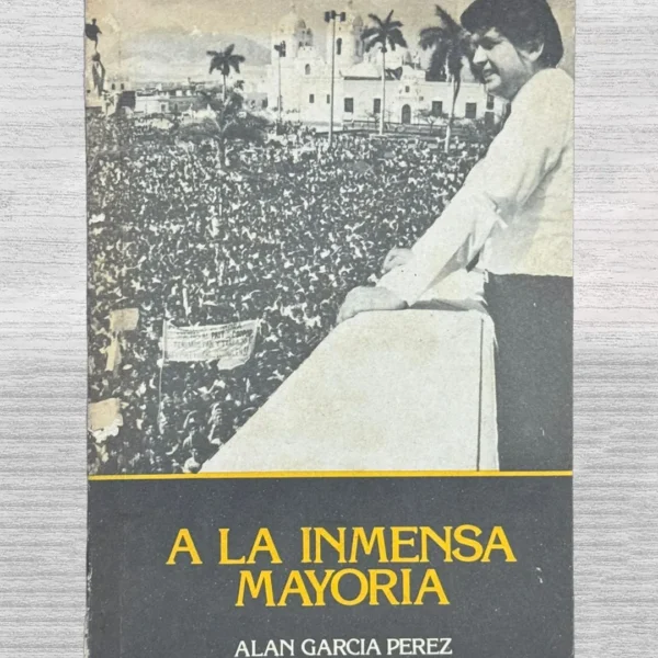 A LA INMENSA MAYORÍA