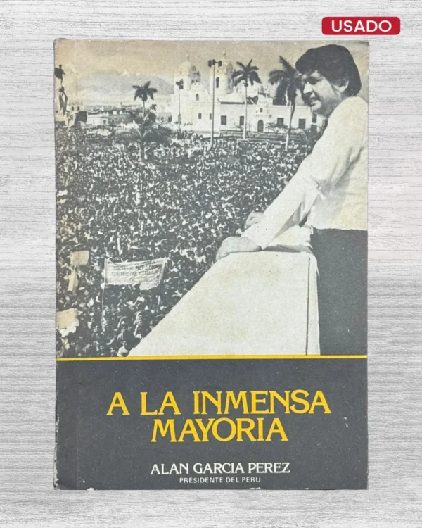 A LA INMENSA MAYORÍA
