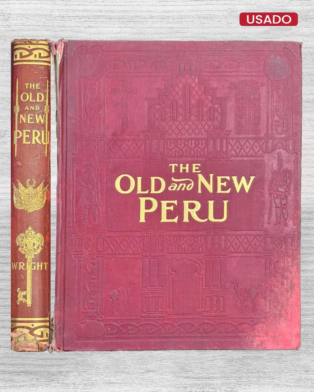 THE OLD AND NEW PERU. A STORY OF THE ANCIENT INHERITANCE AND THE MODERN GROWTH AND ENTERPRISE OF A GREAT NATION