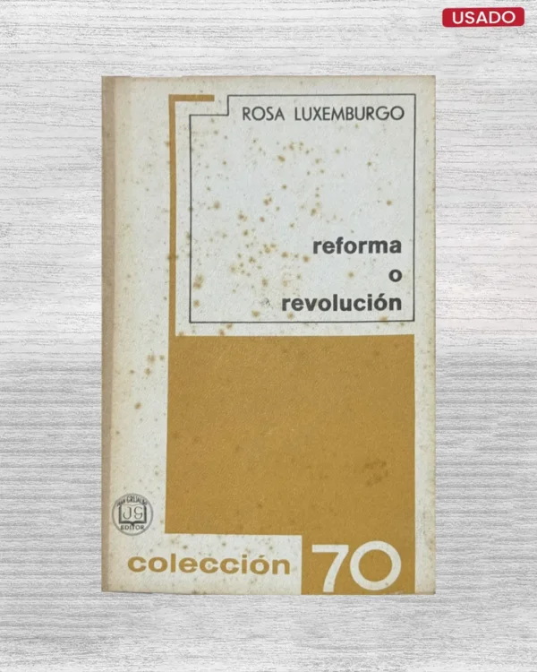 REFORMA O REVOLUCIÓN