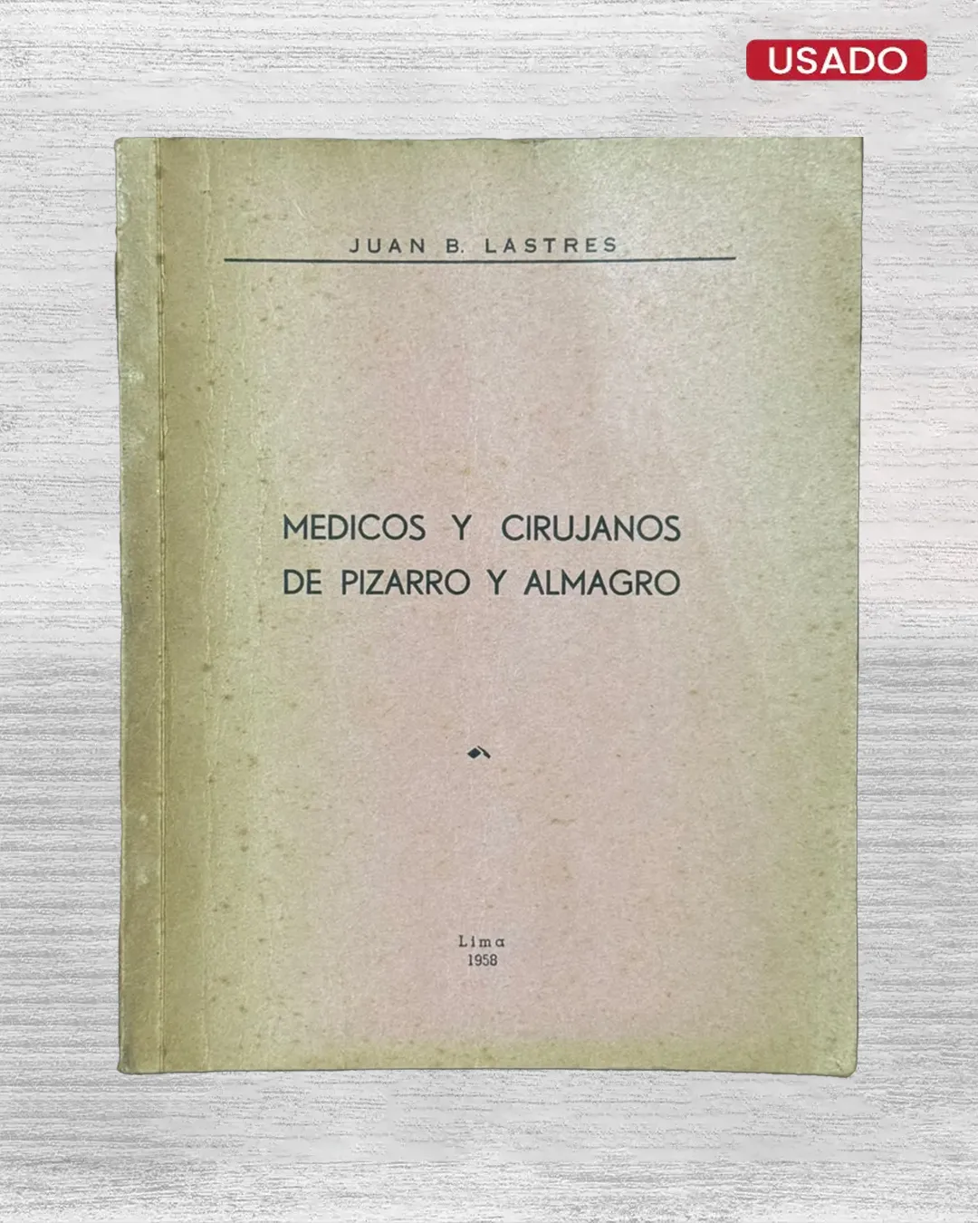 MEDICOS Y CIRUJANOS DE PIZARRO Y ALMAGRO