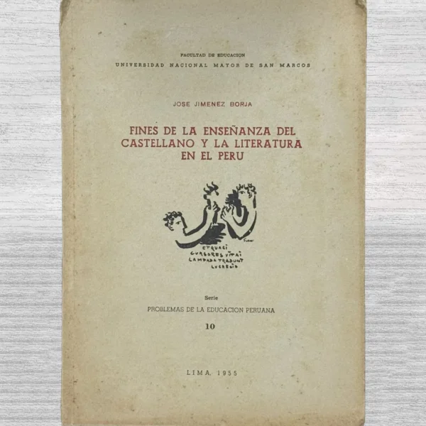 FINES DE LA ENSEÑANZA DEL CASTELLANO Y LA LITERATURA EN EL PERÚ
