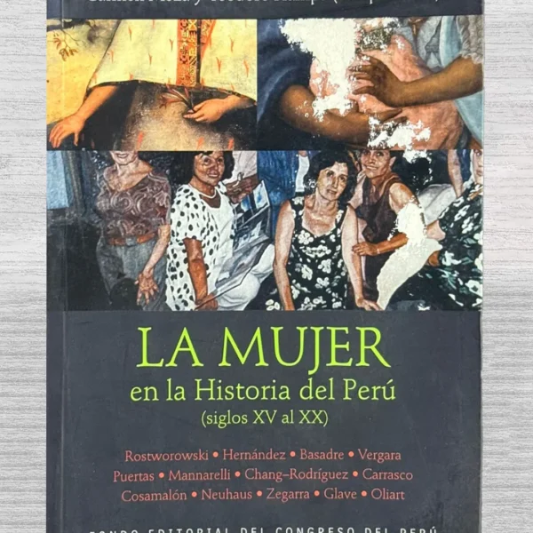 LA MUJER EN LA HISTORIA DEL PERU