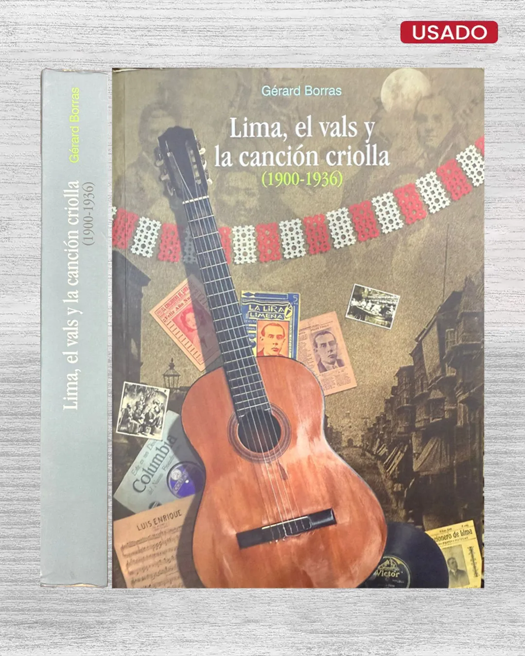 LIMA, EL VALS Y LA CANCION CRIOLLA (1900 – 1936)