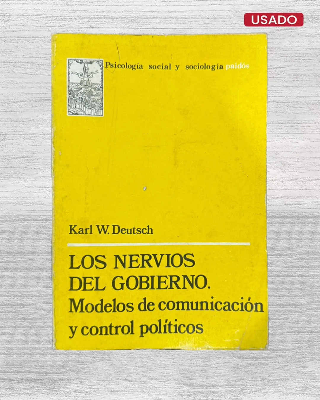 LOS NERVIOS DEL GOBIERNO. MODELO DE COMUNICACIÓN Y CONTROL POLÍTICOS