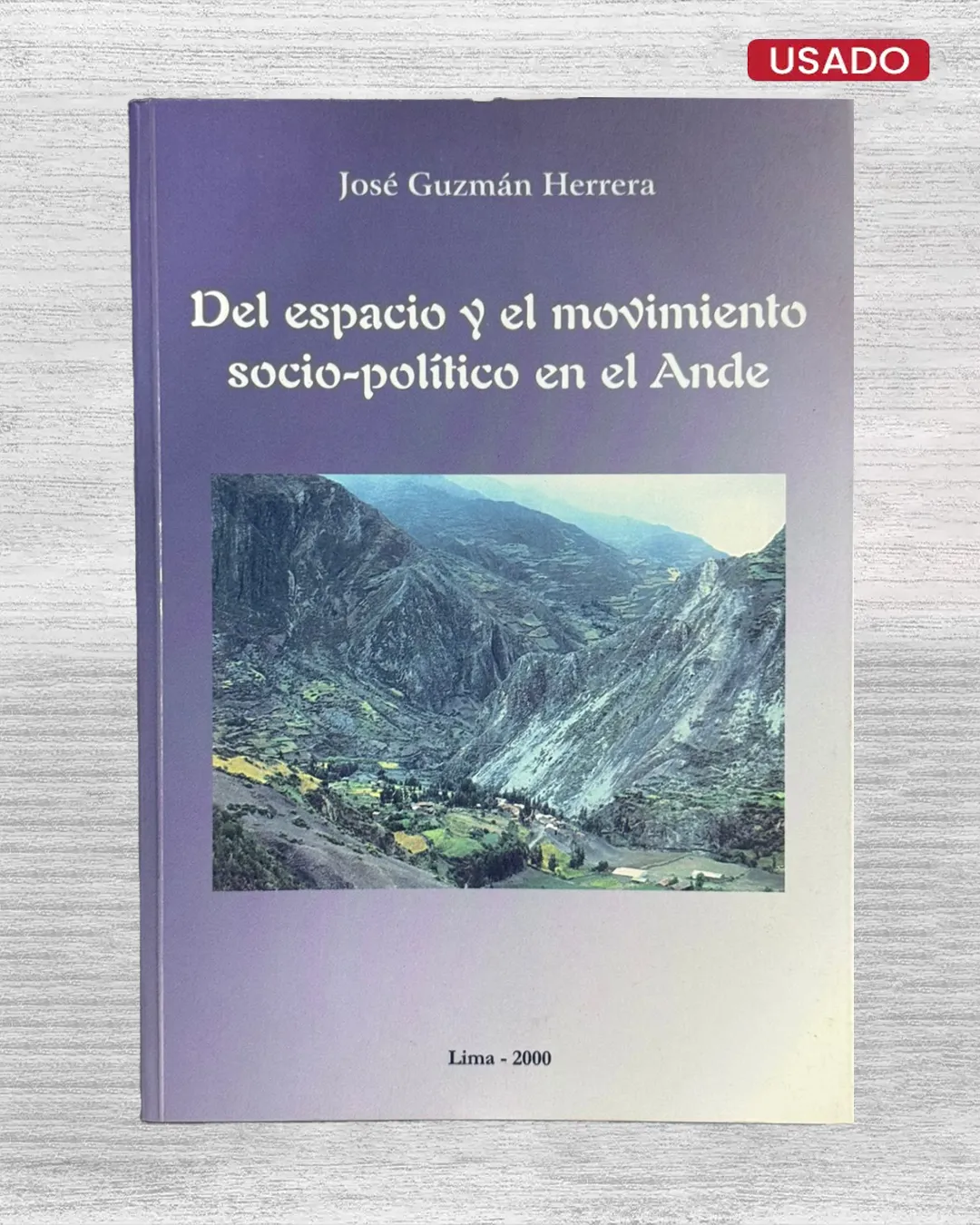 DEL ESPACIO Y EL MOVIMIENTO SOCIO-POLITICO EN EL ANDE