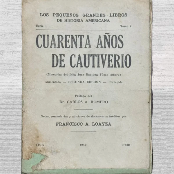 CUARENTA AÑOS DE CAUTIVERIO