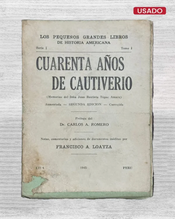 CUARENTA AÑOS DE CAUTIVERIO