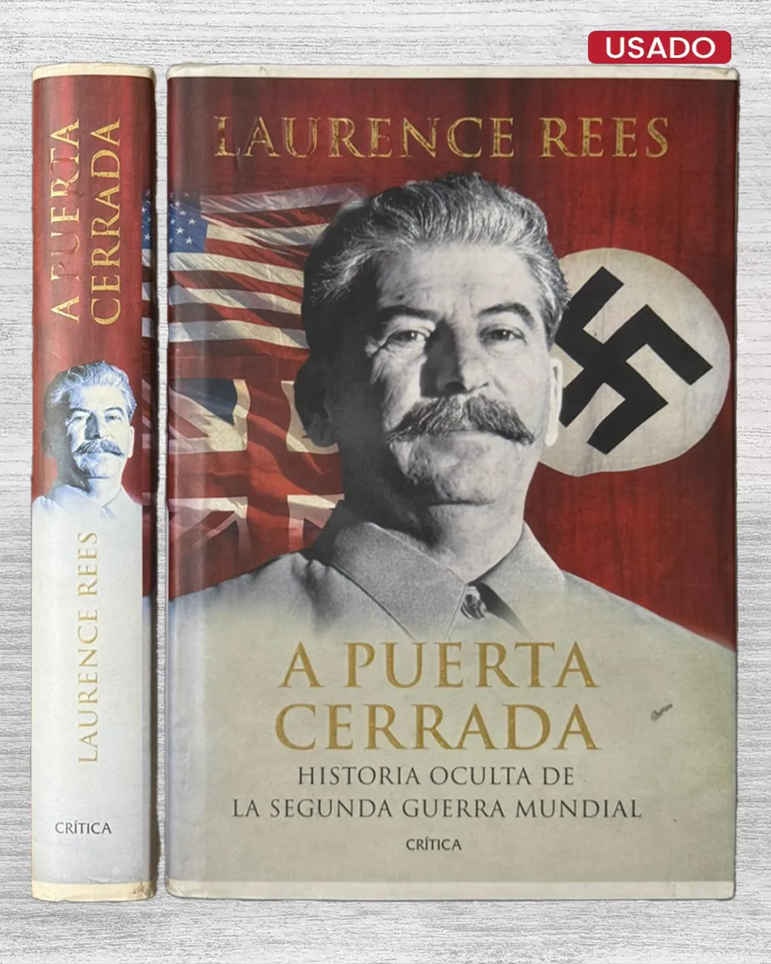 A PUERTA CERRADA: HISTORIA OCULTA DE LA SEGUNDA GUERRA MUNDIAL