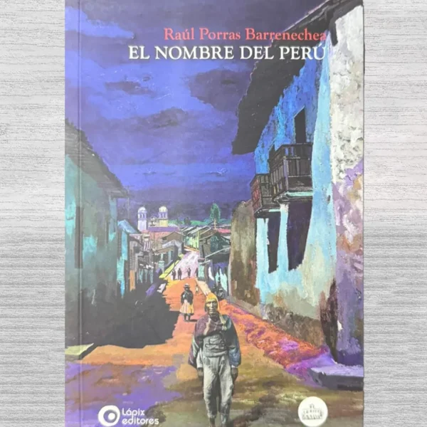 EL NOMBRE DEL PERÚ