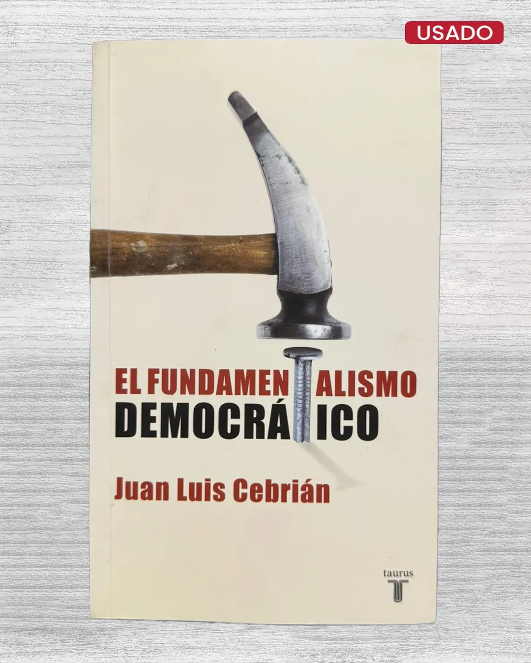 EL FUNDAMENTALISMO DEMOCRÁTICO