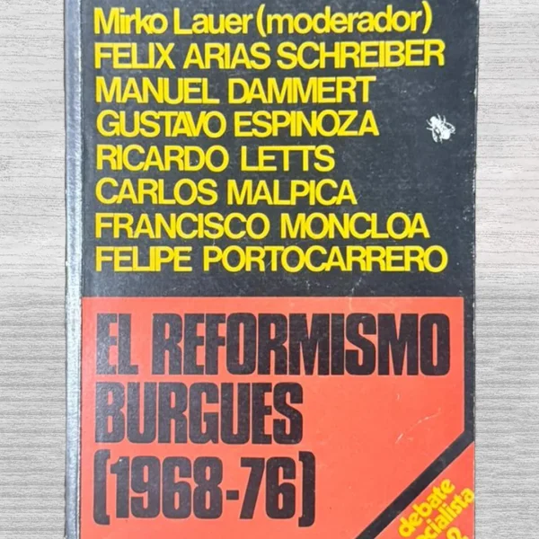 DEBATE SOCIALISTA 2: EL REFORMISMO BURGUÉS (1968-76)