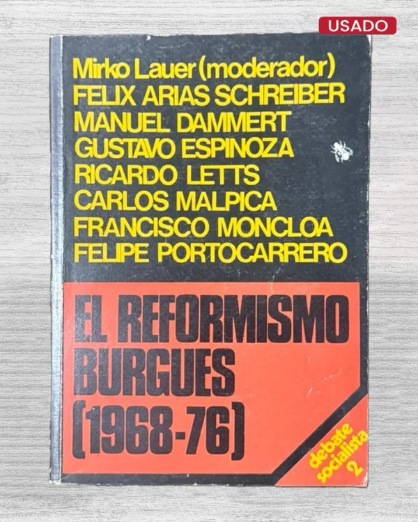 DEBATE SOCIALISTA 2: EL REFORMISMO BURGUÉS (1968-76)