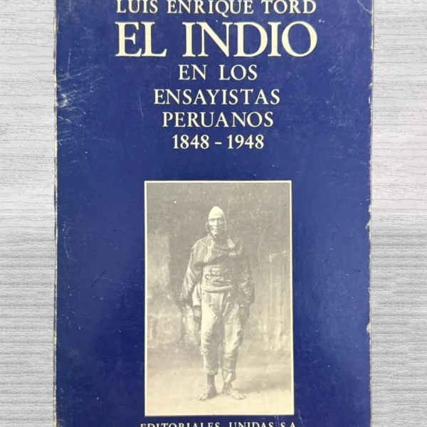 EL INDIO EN LOS ENSAYISTAS PERUANOS
