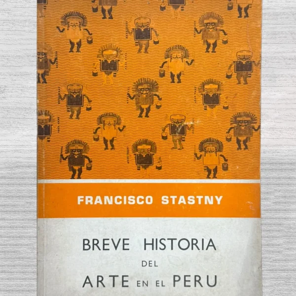 BREVE HISTORIA DEL ARTE EN EL PERÚ