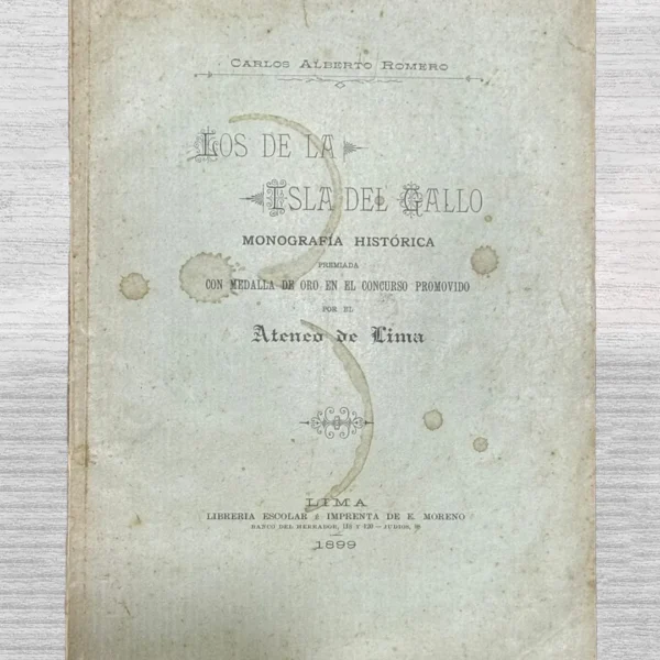 LOS DE LA ISLA DEL GALLO. MONOGRAFÍA HISTÓRICA