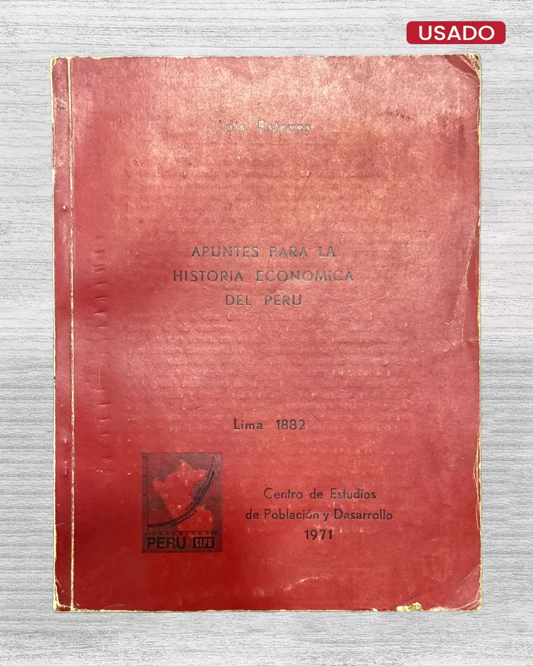 APUNTES PARA LA HISTORIA ECONÓMICA DEL PERÚ