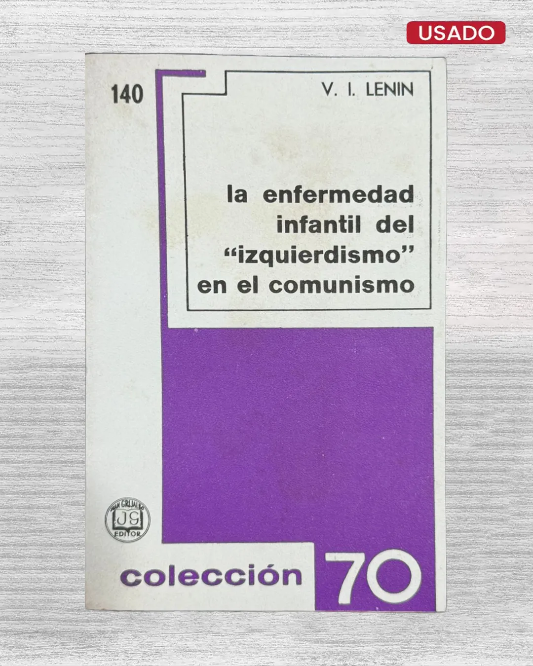 LA ENFERMEDAD INFANTIL DEL “IZQUIERDISMO” EN EL COMUNISMO