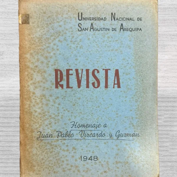 REVISTA: HOMENAJE A JUAN PABLO VIZCARDO Y GUZMÁN