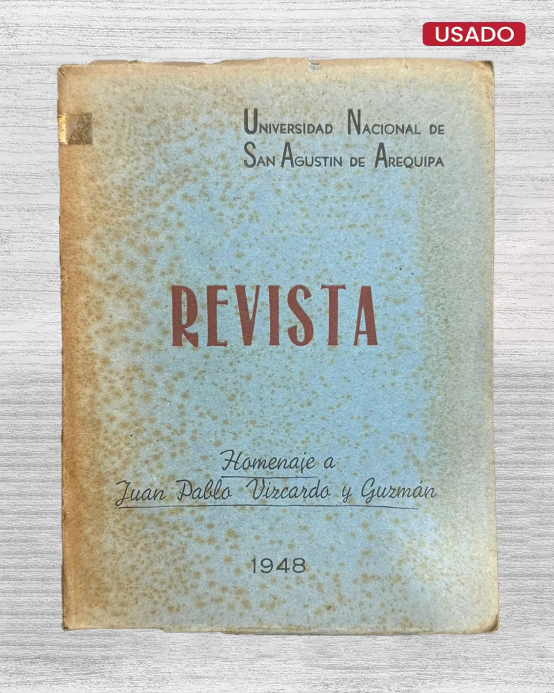 REVISTA: HOMENAJE A JUAN PABLO VIZCARDO Y GUZMÁN
