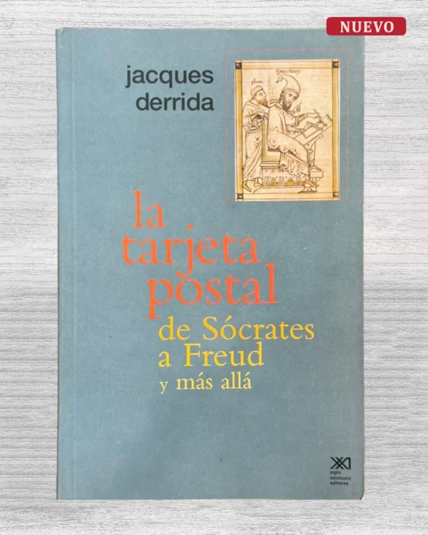 LA TARJETA POSTAL DE SÓCRATES A FREUD Y MÁS ALLÁ