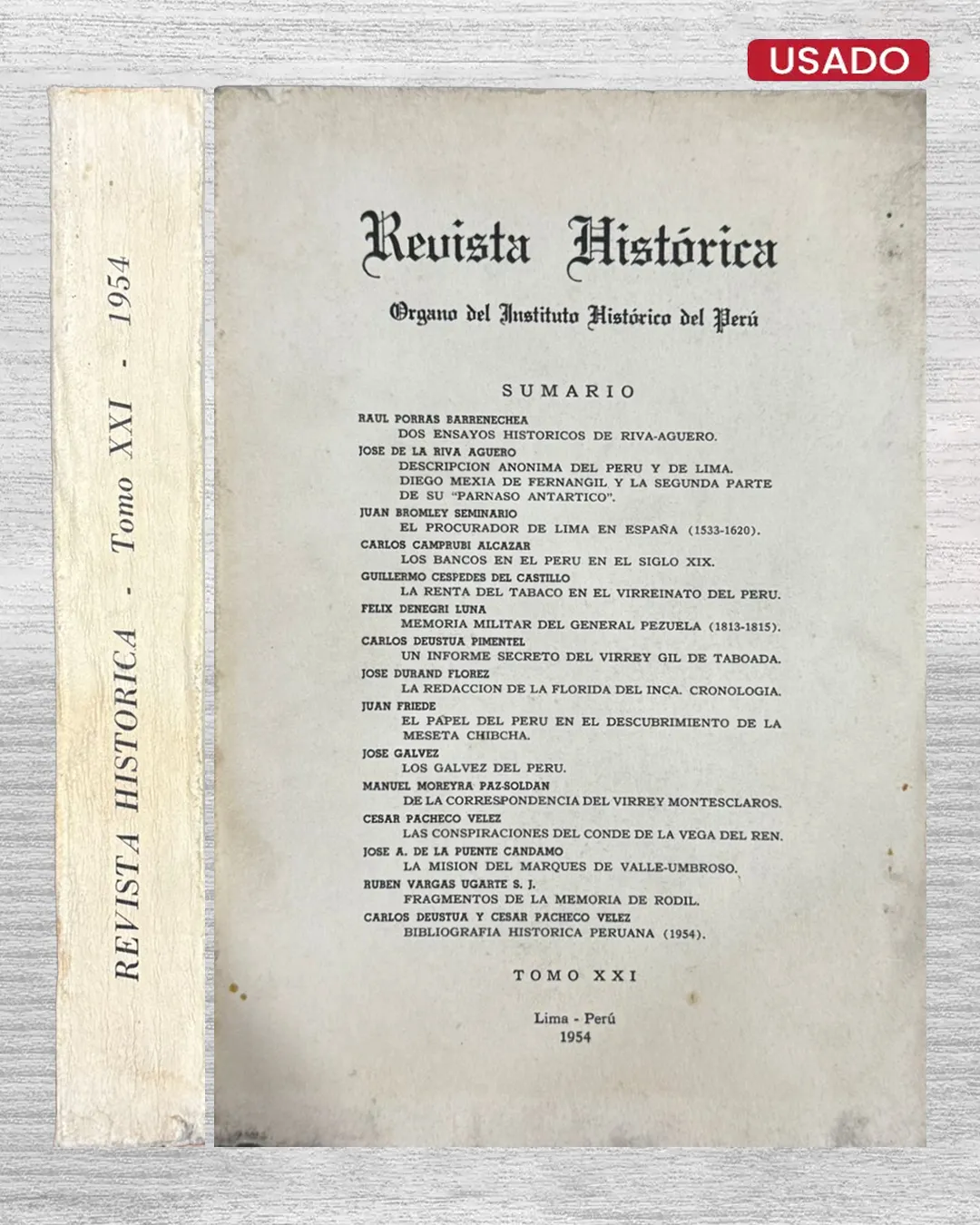 REVISTA HISTÓRICA. ORGANO DEL INSTITUTO HISTÓRICO DEL PERÚ (TOMO XXI)