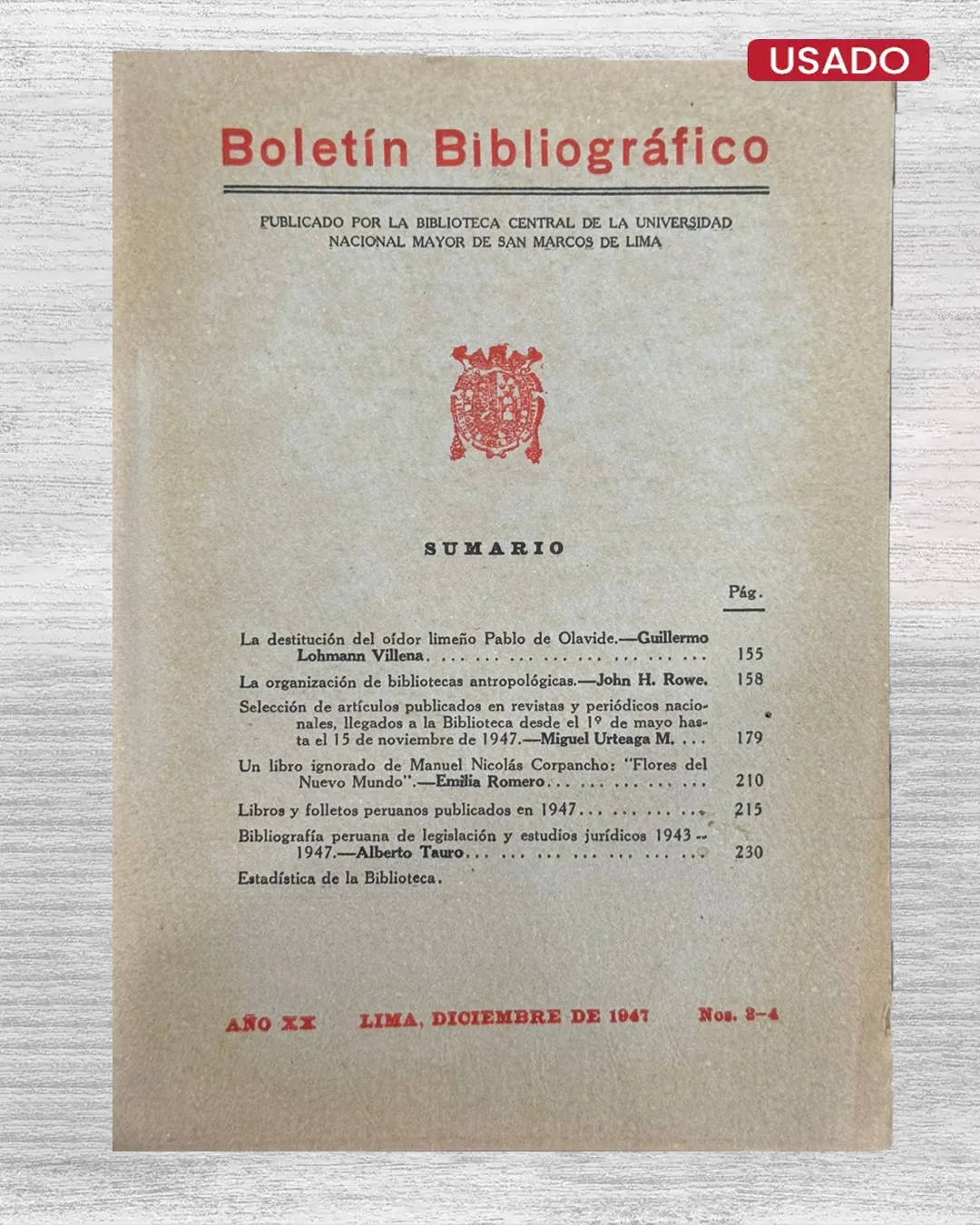 BOLETÍN BIBLIOGRÁFICO. PUBLICADO POR LA BIBLIOTECA CENTRAL DE LA UNIVERSIDAD MAYOR DE SAN MARCOS DE LIMA – AÑO XX – NOS. 3-4 (DICIEMBRE, 1947)
