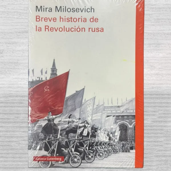 BREVE HISTORIA DE LA REVOLUCIÓN RUSA