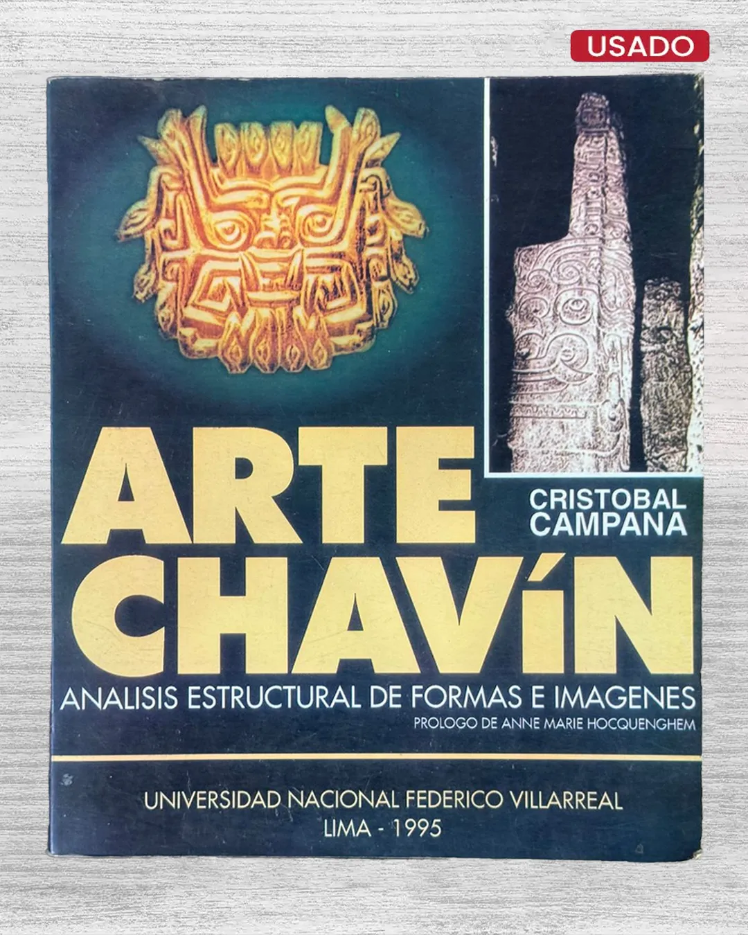 ARTE CHAVÍN. ANÁLISIS ESTRUCTURAL DE FORMAS E IMAGENES