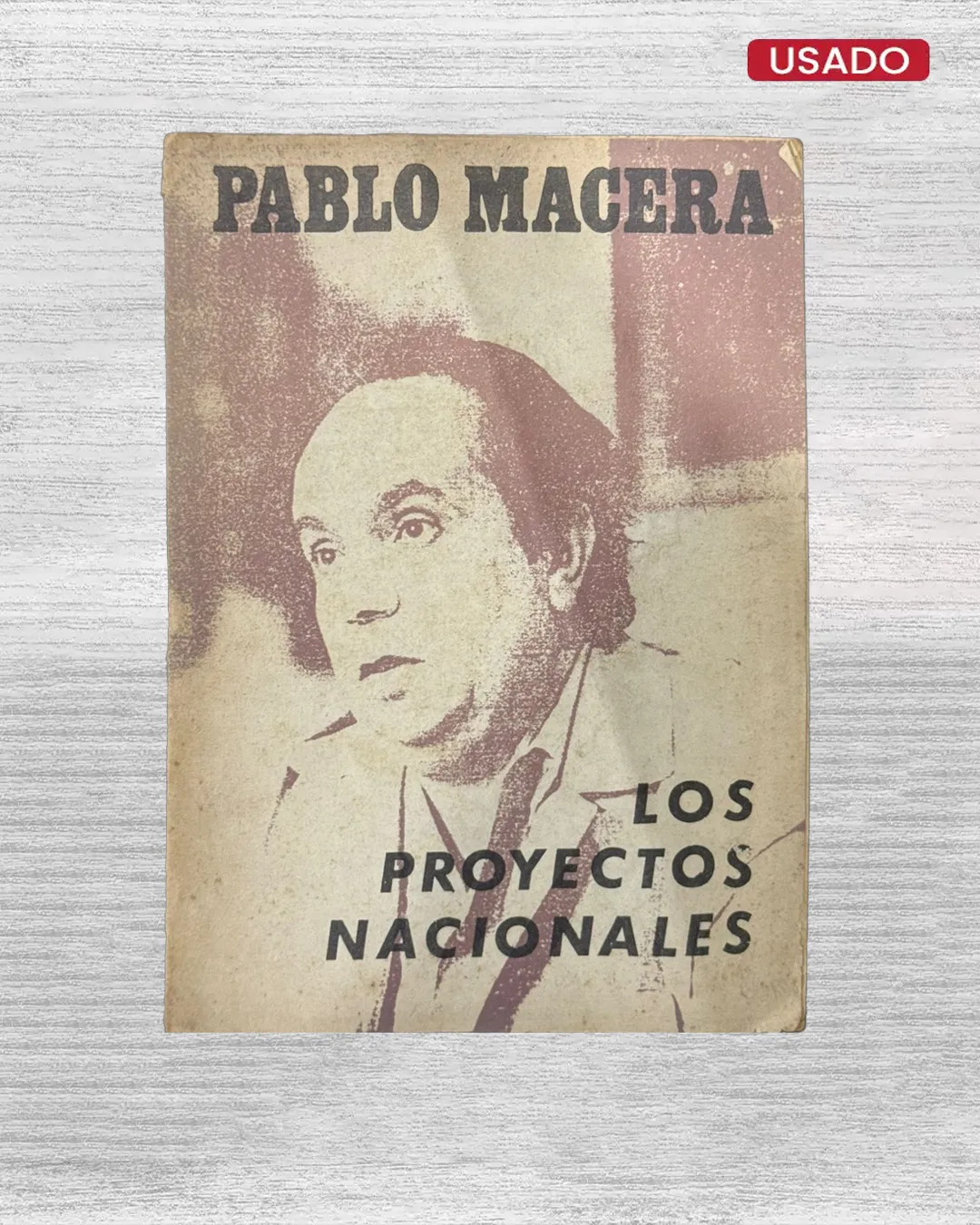 PABLO MACERA: LOS PROYECTOS NACIONALES