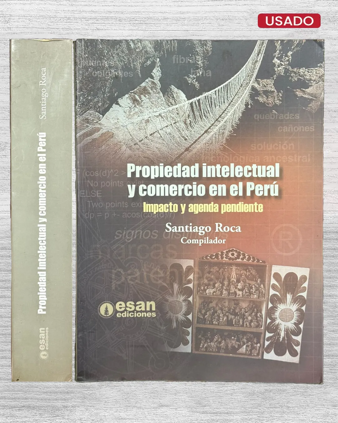 PROPIEDAD INTELECTUAL Y COMERCIO EN EL PERÚ. IMPACTO Y AGENDA PENDIENTE"