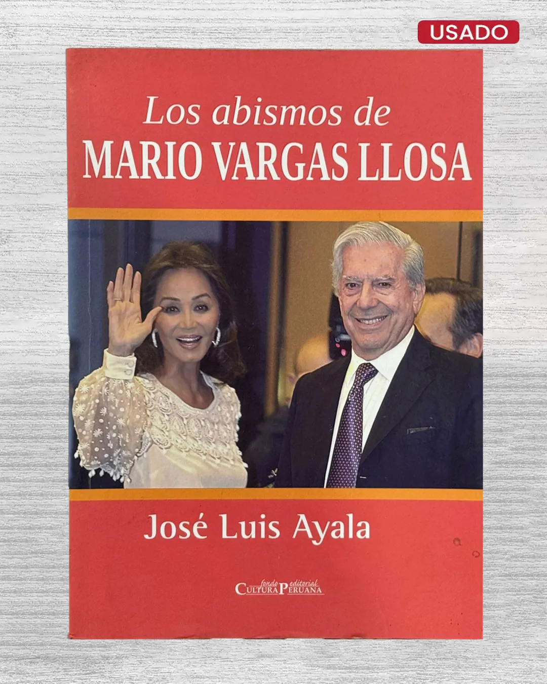 LOS ABISMOS DE MARIO VARGAS LLOSA (VIENE CON FIRMA DEL AUTOR)