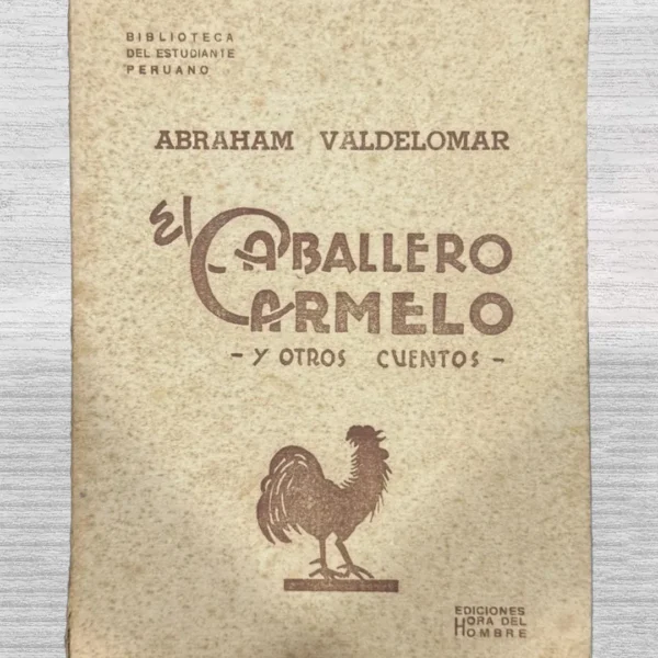 EL CABALLERO CARMELO Y OTROS CUENTOS